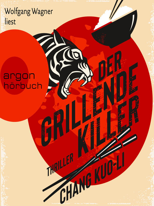 Title details for Der grillende Killer (Ungekürzte Lesung) by Chang Kuo-Li - Available
